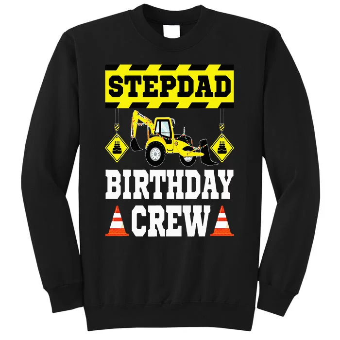 Step Dad Of the Birthday Crew Construction Family Matching Tall Sweatshirt