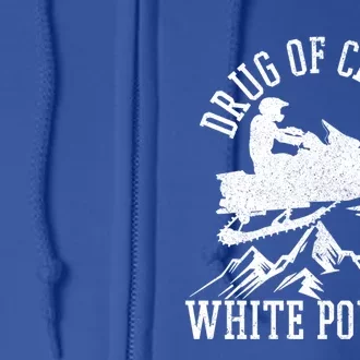 Snowmobile Drug Of Choice: White Powder Funny Gift Full Zip Hoodie