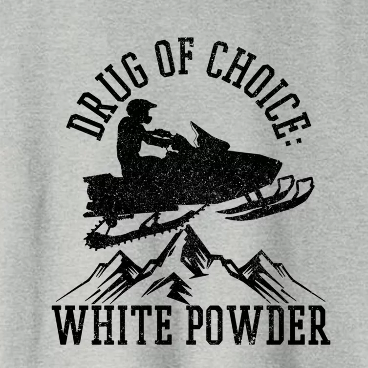 Snowmobile Drug Of Choice: White Powder Funny Gift Women's Crop Top Tee