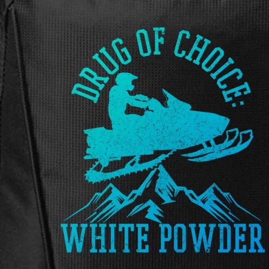 Snowmobile Drug Of Choice: White Powder Funny Gift City Backpack