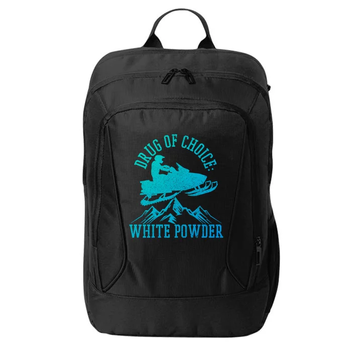 Snowmobile Drug Of Choice: White Powder Funny Gift City Backpack