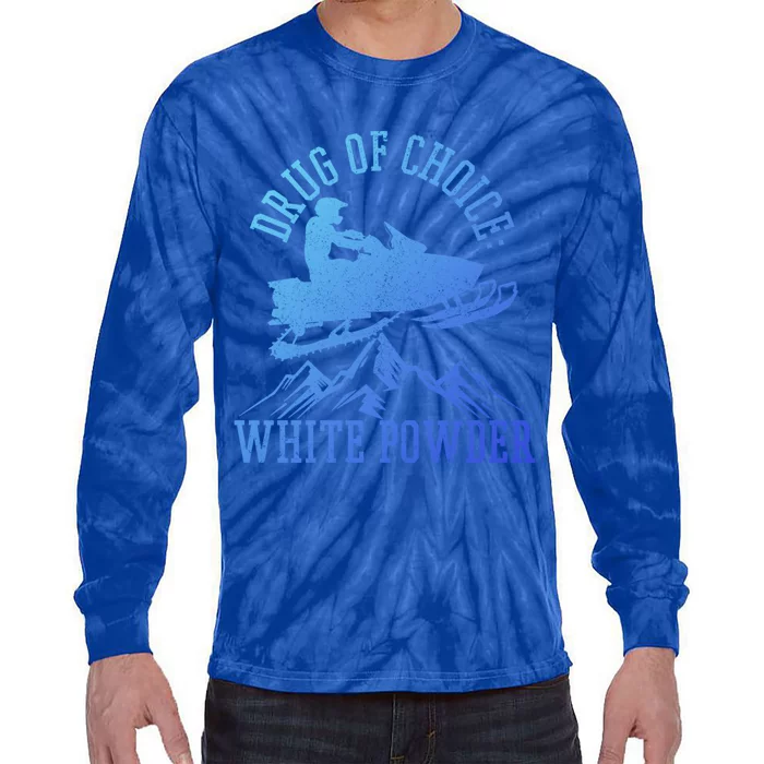 Snowmobile Drug Of Choice: White Powder Funny Gift Tie-Dye Long Sleeve Shirt