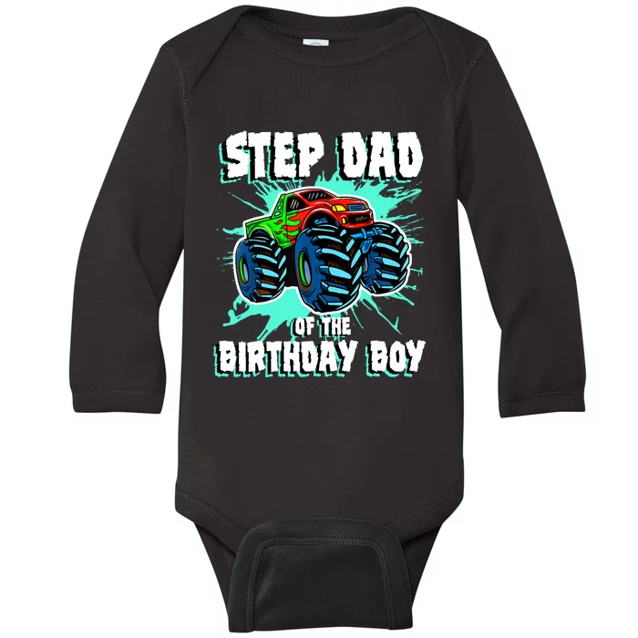 Step Dad Of The Birthday Boy Monster Truck Birthday Party Baby Long Sleeve Bodysuit