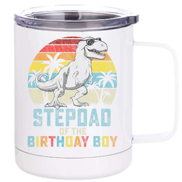 Stepdad Dinosaur Of The Birthday Matching Family Front & Back 12oz Stainless Steel Tumbler Cup