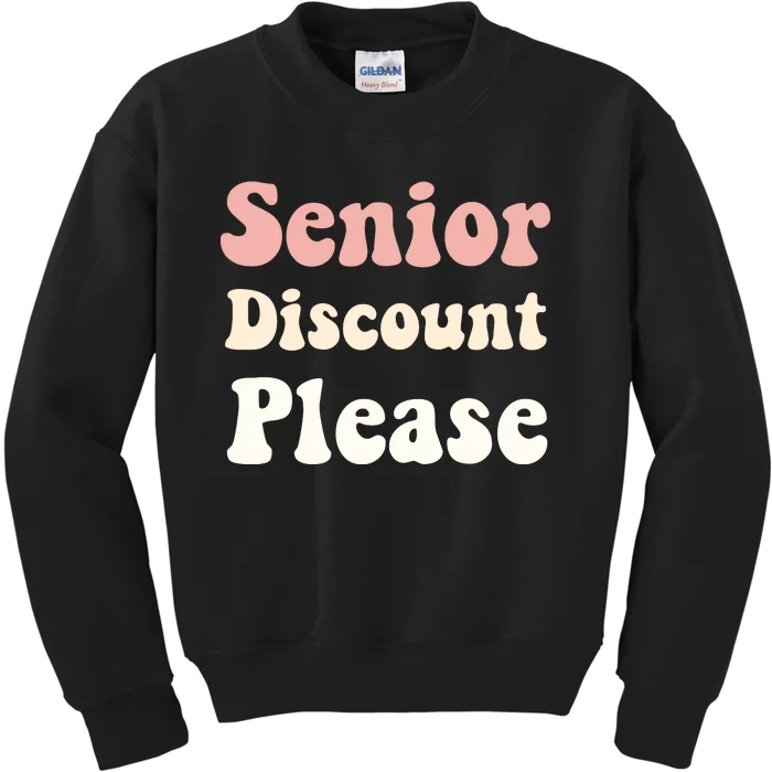 Senior Discount Please Kids Sweatshirt