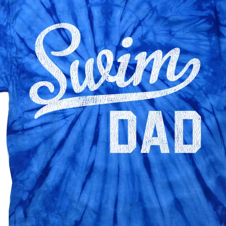 Swim Dad Proud Swimming Dad Gift Great Gift Tie-Dye T-Shirt