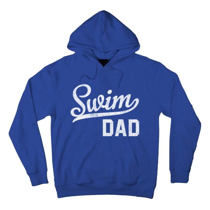 Swim Dad Proud Swimming Dad Gift Great Gift Tall Hoodie