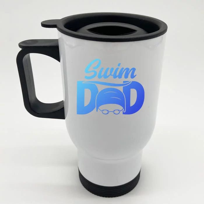 Swim Dad Proud Swimming Dad Of A Swimmer Dad Swim Father Gift Front & Back Stainless Steel Travel Mug