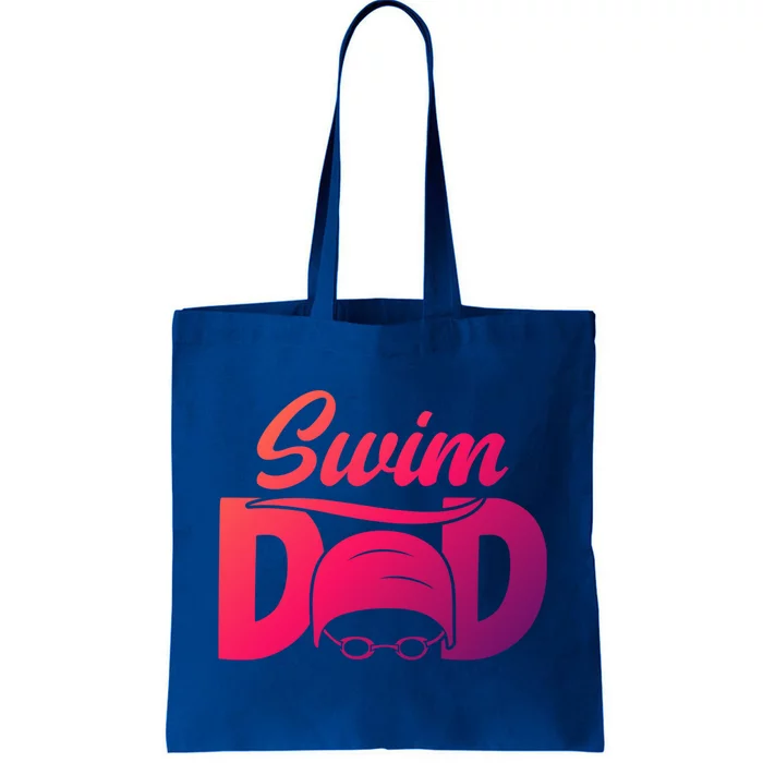 Swim Dad Proud Swimming Dad Of A Swimmer Dad Swim Father Gift Tote Bag