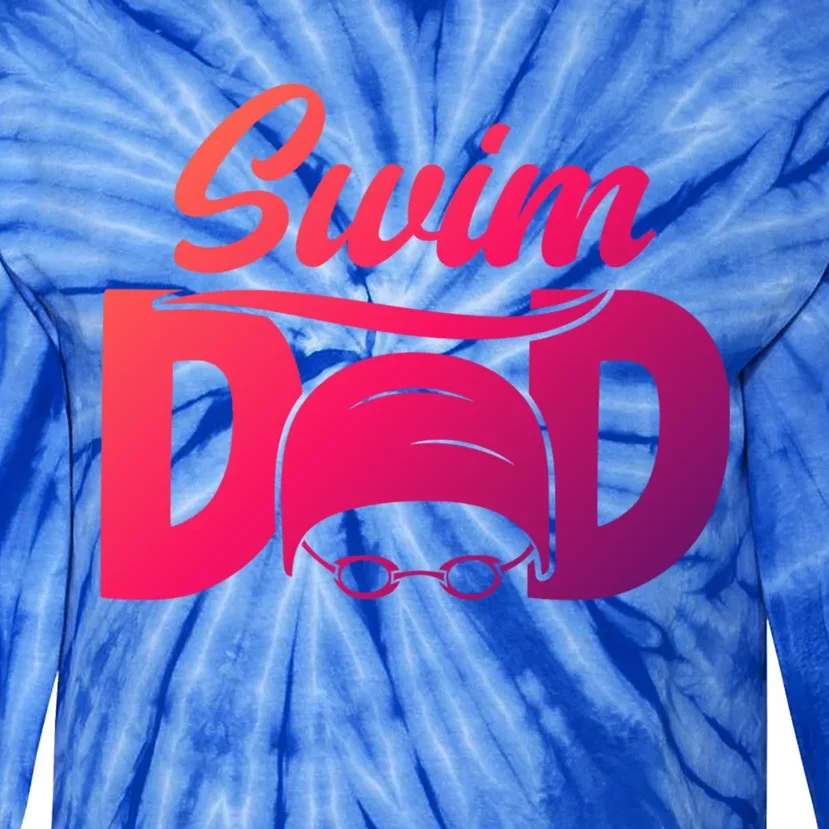 Swim Dad Proud Swimming Dad Of A Swimmer Dad Swim Father Gift Tie-Dye Long Sleeve Shirt