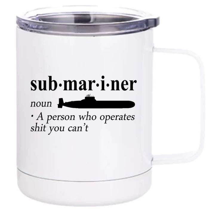 Submariner Definition Pigboat Submersible Nuclear Front & Back 12oz Stainless Steel Tumbler Cup