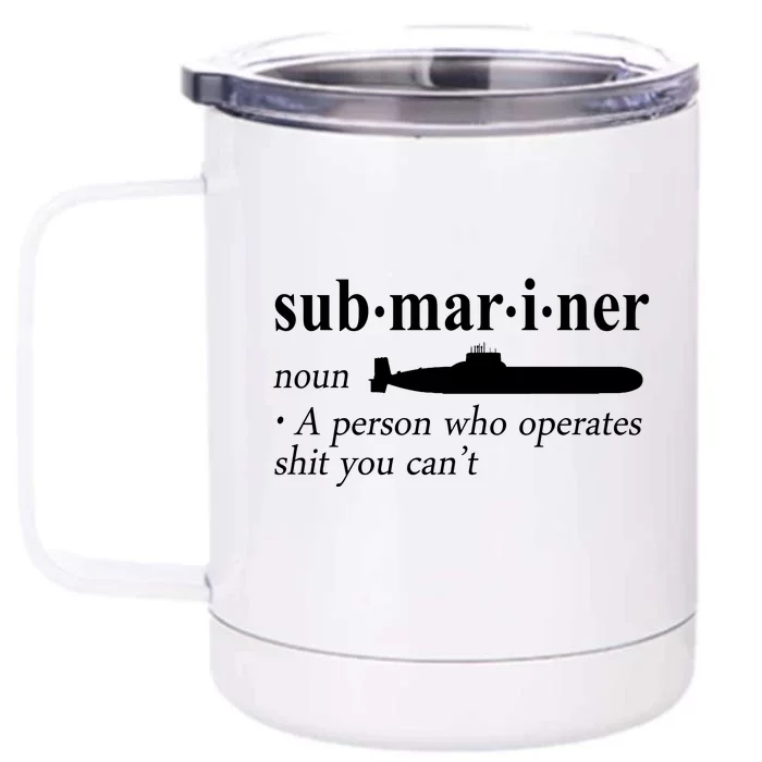 Submariner Definition Pigboat Submersible Nuclear Front & Back 12oz Stainless Steel Tumbler Cup