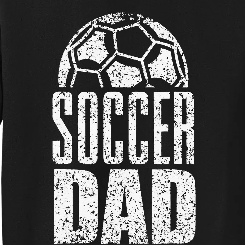 Soccer Dad Player Daddy Father Day Daddy Gift Funny Sweatshirt