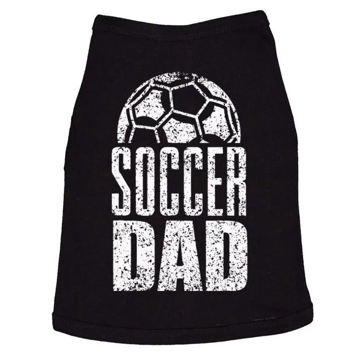 Soccer Dad Player Daddy Father Day Daddy Gift Funny Doggie Tank