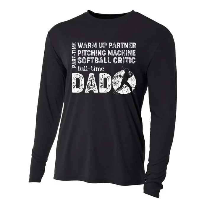 Softball Dad Part Time Warm Up Partner Full Time Dad Cooling Performance Long Sleeve Crew