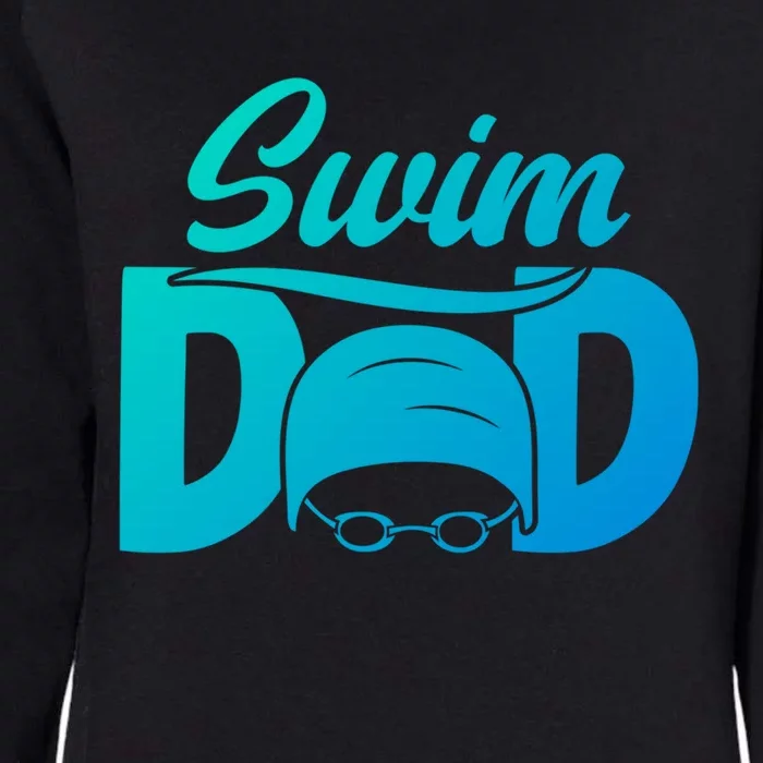 Swim Dad Proud Swimming Dad Of A Swimmer Dad Swim Father Gift Womens California Wash Sweatshirt