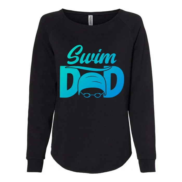 Swim Dad Proud Swimming Dad Of A Swimmer Dad Swim Father Gift Womens California Wash Sweatshirt