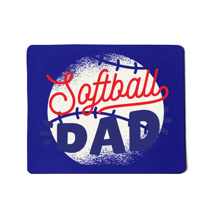 Softball Dad Proud Father Parent Quote Saying Gift Mousepad