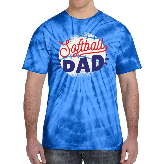 Softball Dad Proud Father Parent Quote Saying Gift Tie-Dye T-Shirt