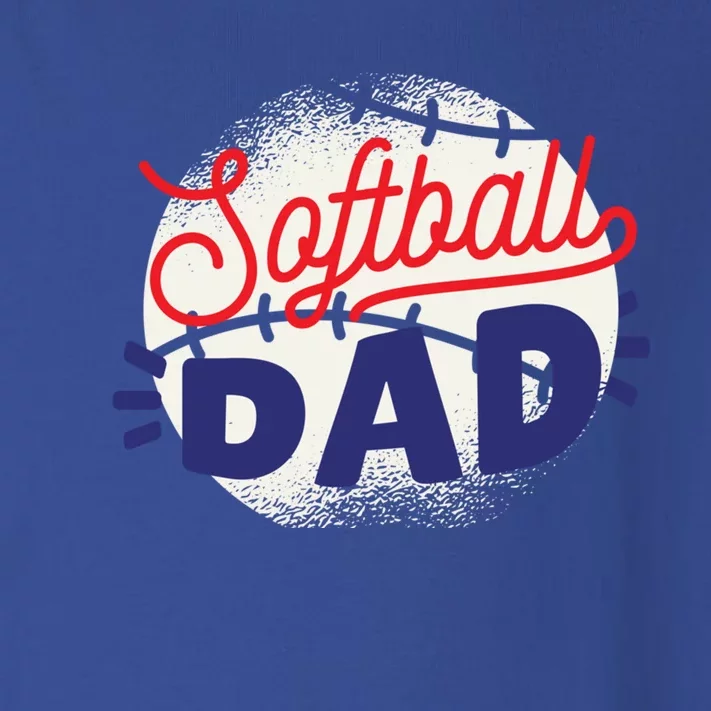 Softball Dad Proud Father Parent Quote Saying Gift Toddler Long Sleeve Shirt