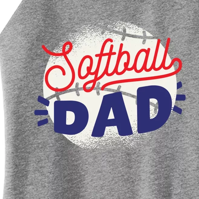 Softball Dad Proud Father Parent Quote Saying Gift Women’s Perfect Tri Rocker Tank