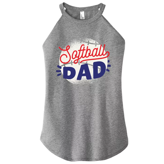 Softball Dad Proud Father Parent Quote Saying Gift Women’s Perfect Tri Rocker Tank