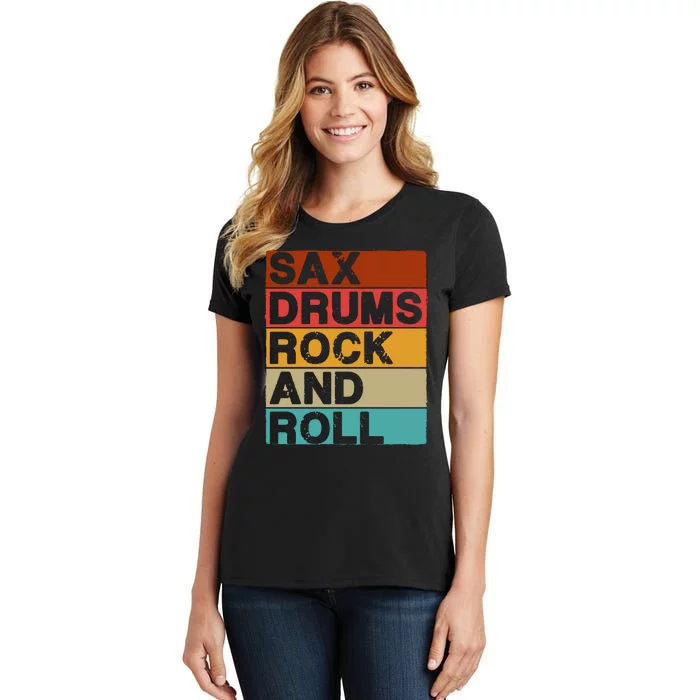 Sax Drums Rock N Roll Women's T-Shirt