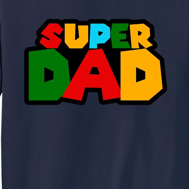 Super Dad Retro Gift Tall Sweatshirt