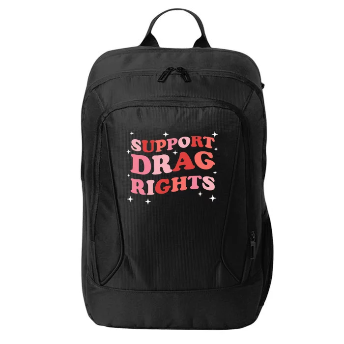 Support Drag Rights Drag Show Supporter Sassy Drag Queen City Backpack