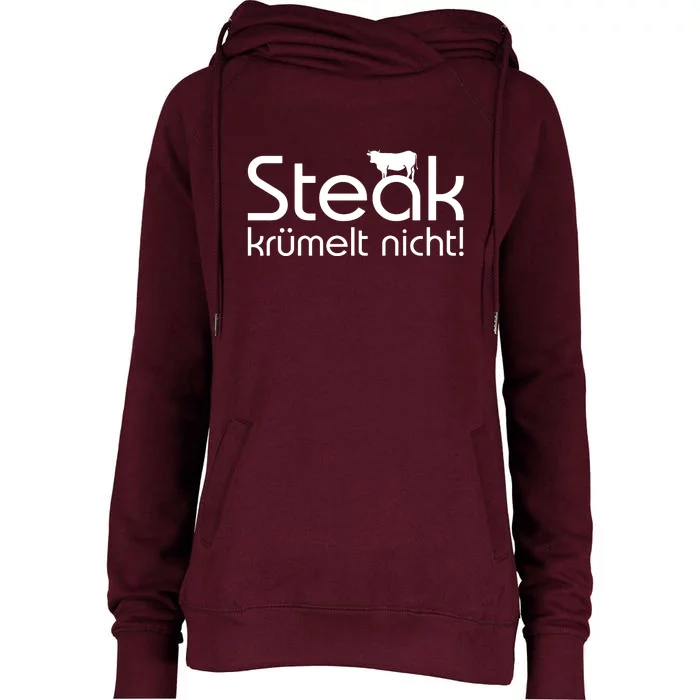 Steak DoesnT Stroll Womens Funnel Neck Pullover Hood