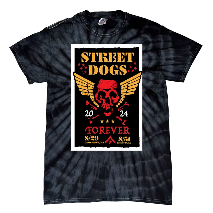 Street Dogs Show At The Middle East Downstairs On Aug 29 2024 Poster Tie-Dye T-Shirt