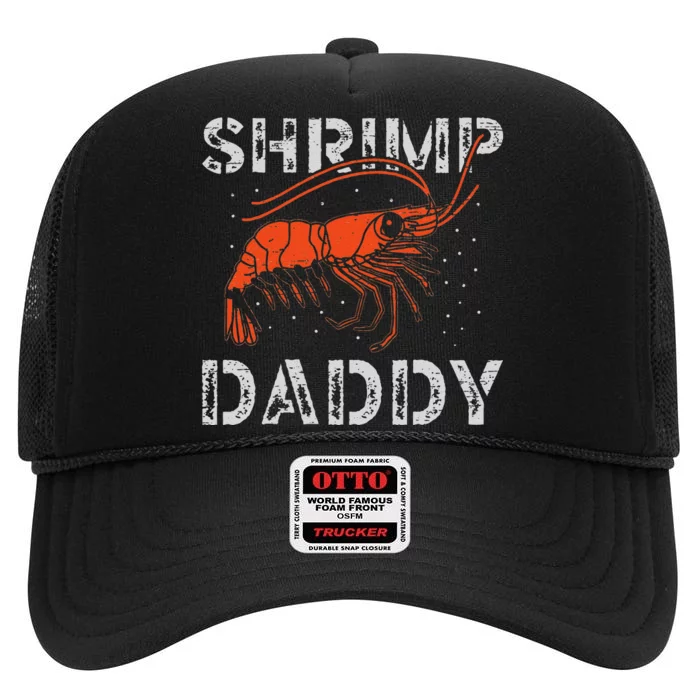 Shrimp Daddy Seafood Shellfish Fishing Prawn High Crown Mesh Trucker Hat