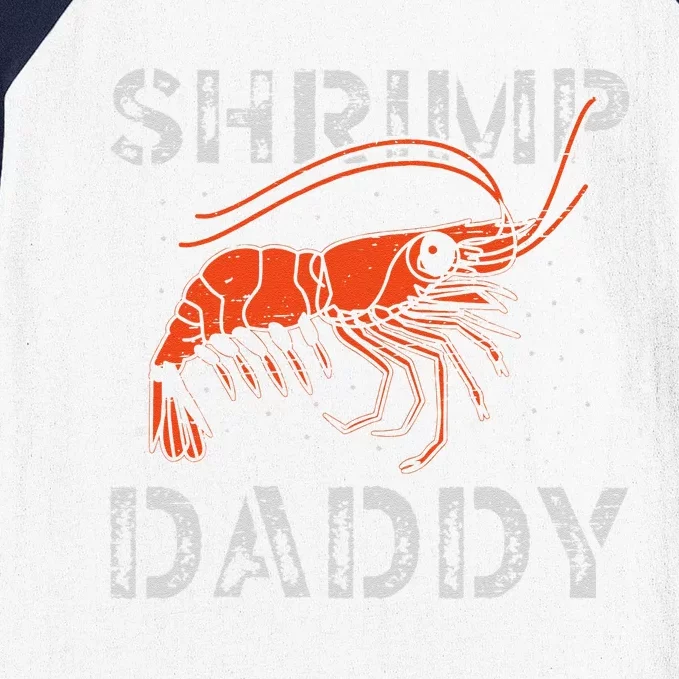 Shrimp Daddy Seafood Shellfish Fishing Prawn Baseball Sleeve Shirt