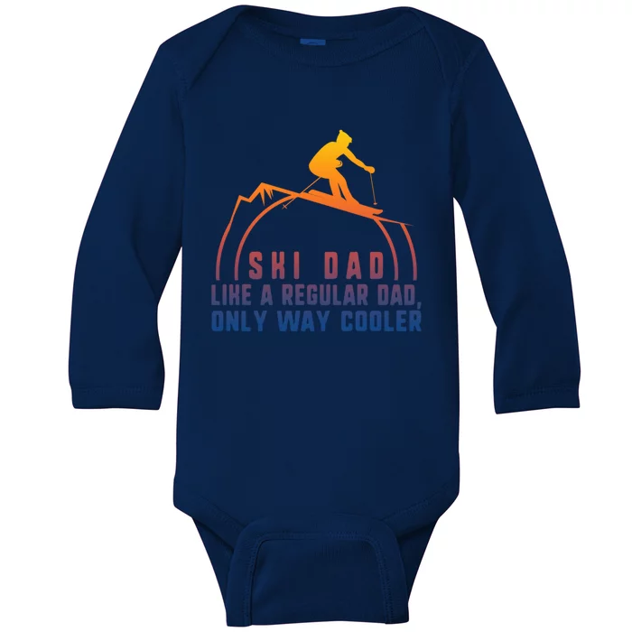 Ski Dad Skiing Daddy Papa Grandpa Cool Snowboarding Father Gift Baby Long Sleeve Bodysuit