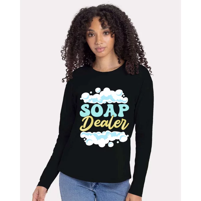 Soap Dealer Soap Making Soap Maker Gift Womens Cotton Relaxed Long Sleeve T-Shirt