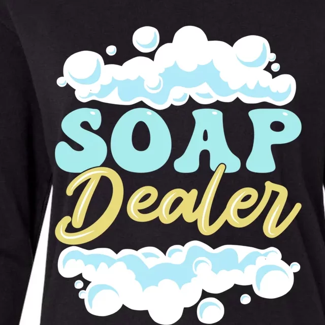 Soap Dealer Soap Making Soap Maker Gift Womens Cotton Relaxed Long Sleeve T-Shirt