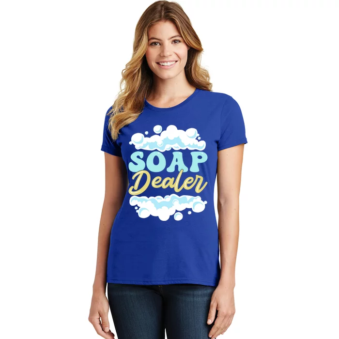 Soap Dealer Soap Making Soap Maker Gift Women's T-Shirt