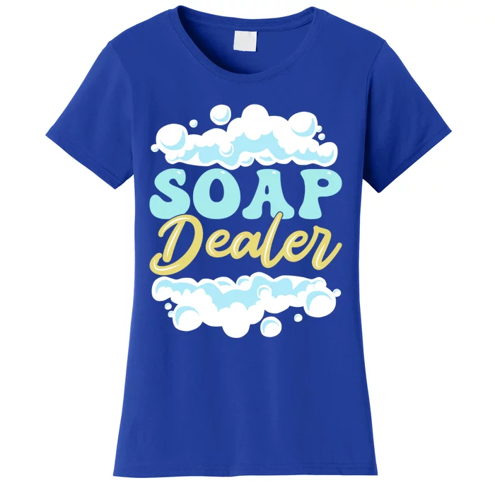 Soap Dealer Soap Making Soap Maker Gift Women's T-Shirt