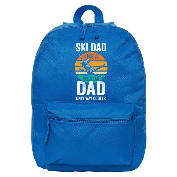 Skier Daddy Ski Dad Like A Regular Dad Only Way Cooler Funny Gift 16 in Basic Backpack