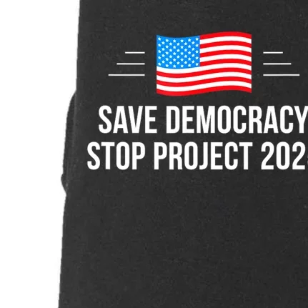 Save Democracy Stop Project 2025 Doggie 3-End Fleece Hoodie