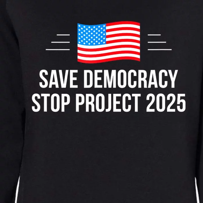 Save Democracy Stop Project 2025 Womens California Wash Sweatshirt