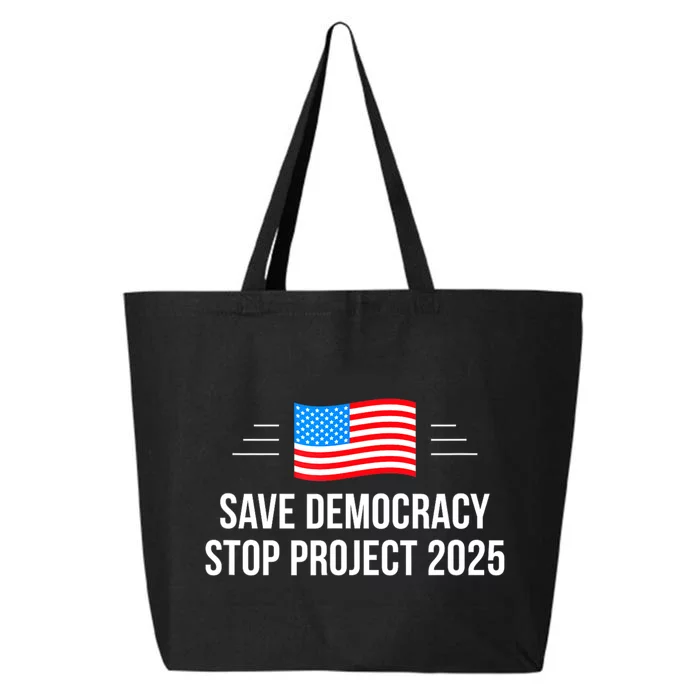 Save Democracy Stop Project 2025 25L Jumbo Tote