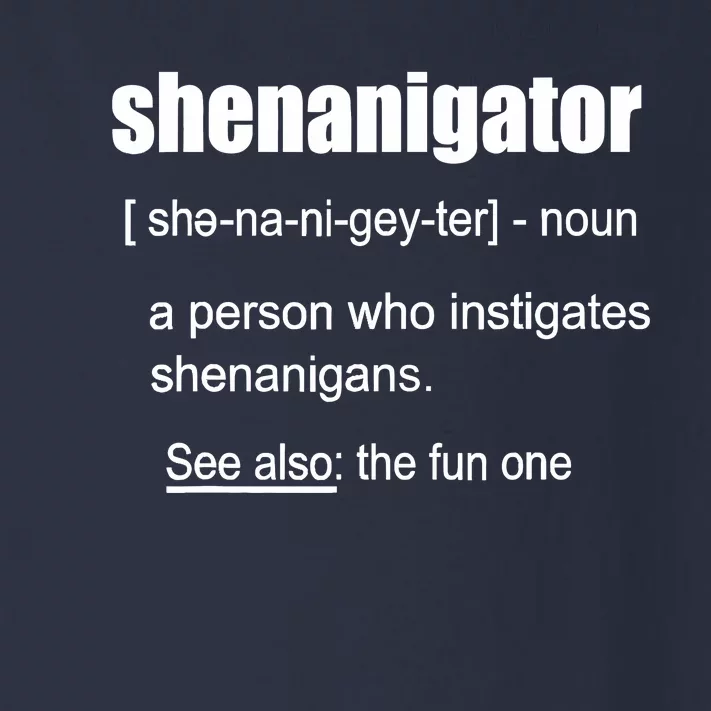 Shenanigator Definition Saint Patrick Day Toddler Long Sleeve Shirt