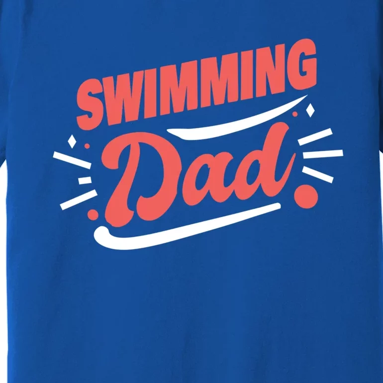 Swimming Dad Swimmer Gift Premium T-Shirt