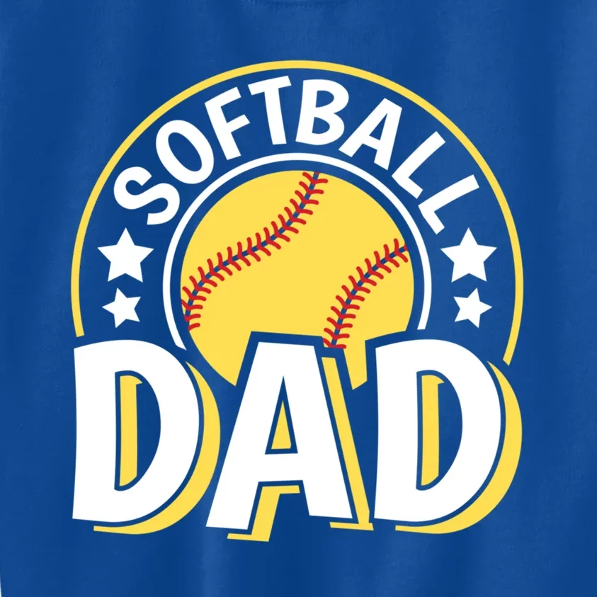 Softball Dad Softball Meaningful Gift Kids Sweatshirt