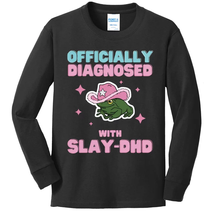 Slay Dhd Kids Long Sleeve Shirt