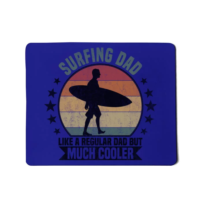 Surfing Dad Surfer Papa Funny Cool Gift Mousepad