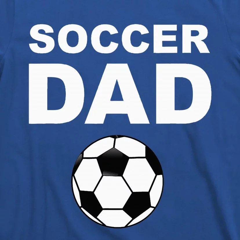 Soccer Dad T-Shirt