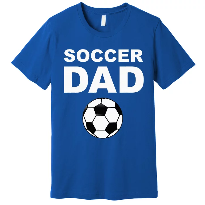 Soccer Dad Premium T-Shirt