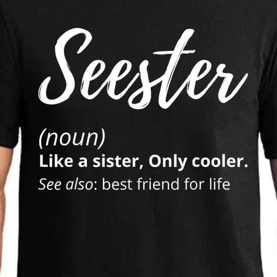 Seester Definition Seester Dictionary Best Sister Ever Gifts Pajama Set